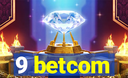 9 betcom